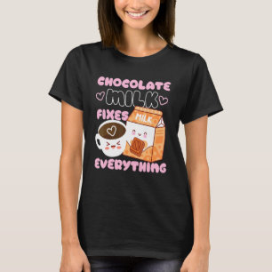 Chocolate Milk Fixes Alles T-shirt