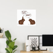 Chocolate Neaster Bunny Rabbits Butt Hurts Poster (Thuiskantoor)