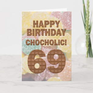 Chocololic 69th Birthday card Kaart