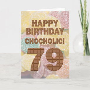 Chocololic 79e geboortedag kaart