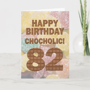 Chocololic 82e verjaardagskaart kaart