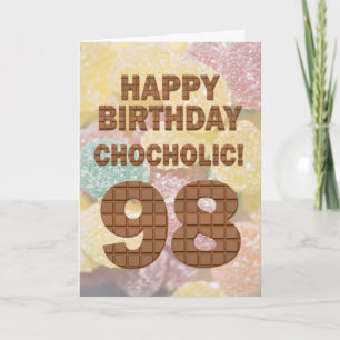 Chocololic 98th Birthday card Kaart