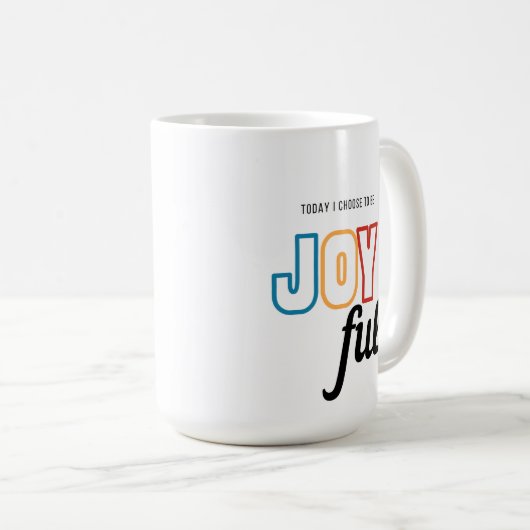 Choisissez Joy Mug (Devant droit)