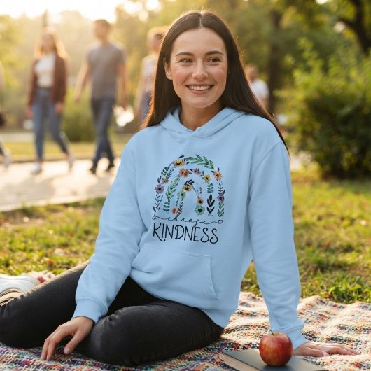 Choisissez la gentillesse. Sweat à capuche