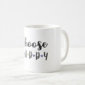 Choisissez la tasse heureuse, tasse de café de (Devant droit)