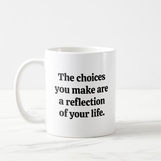 Choix que vous faites Mug (Gauche)