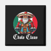 Cholo Kerstmis - Cholo Claus - Leuke Mexicaanse Ke Magneet (Voorkant)