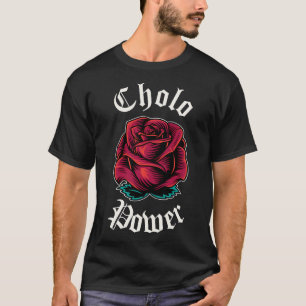 Cholo Power Mexicaanse Chicano Cholo voor Cholo T-shirt