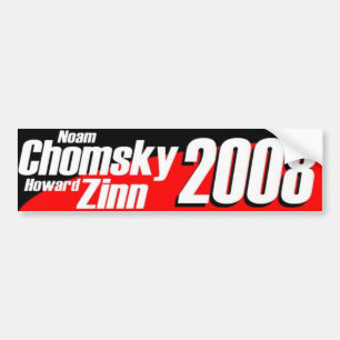 Chomsky\Zinn 2008 Bumpersticker