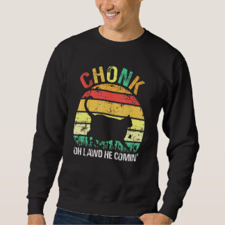 Chonk Cat Retro  Meme Oh, hij komt Trui
