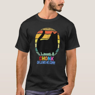 Chonk Kat Weegschaal Meme Retro Oh Heer hij komt e T-shirt