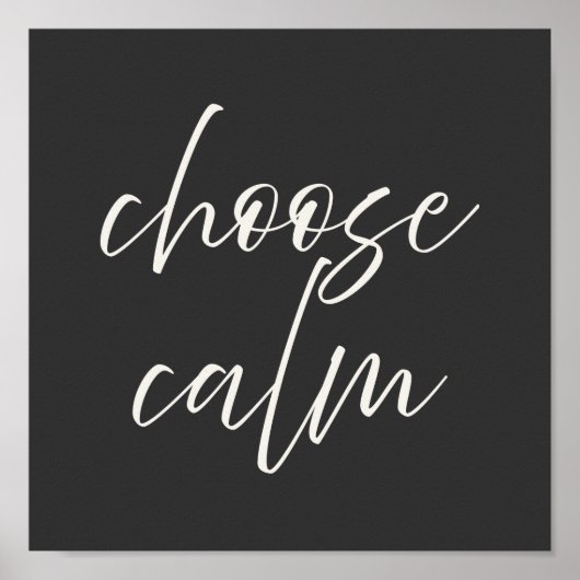 “Choose Calm” Minimalist Poster | Gray & Ivory (Voorkant)