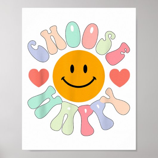Choose Happy Motivational Insrational Sitive Poster (Voorkant)