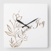 Choose Joy Abstract Flower Typography Vierkante Klok (Voorkant)