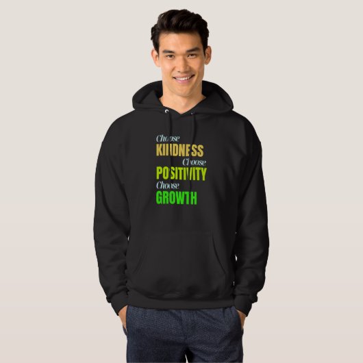 Choose Kindness Positivity Growth Hoodie (Voorkant volledig)