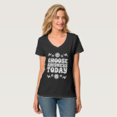 Choose Kindness Today Inspirational Empathy For Ki T-shirt (Voorkant volledig)