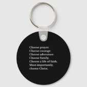Choose Prayer Choose Courage Choose Adventure Choo Sleutelhanger (Voorkant)