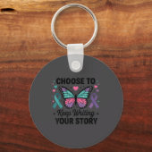 Choose To Keep Writing Your Story Insrational Butt Sleutelhanger (Voorkant)