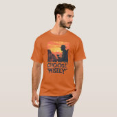 Choose Wisely Sunset T-shirt (Voorkant volledig)