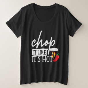 Chop It Like Hot Pepper Drôle Chef Cadeaux