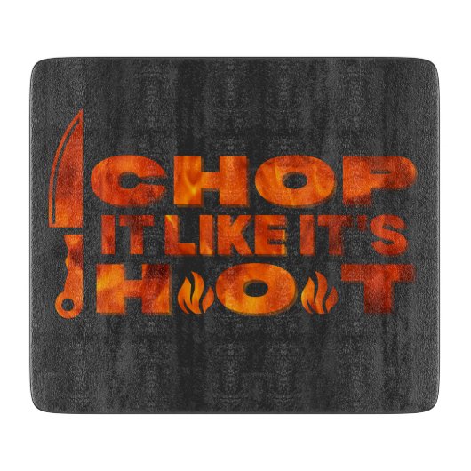 Chop it like it's hot, cool vurig design, zwart snijplank (Voorkant)