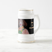 Chope À Bière BE A CLOWN stein (Devant droit)