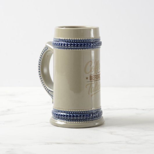 Chope À Bière 👉 Coffee Before Talkie – Funny Coffee Lover (Devant gauche)