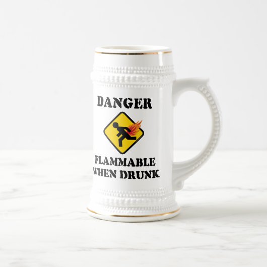 Chope À Bière Danger inflammable en état d'ébriété - Drôle Humou (Droite)