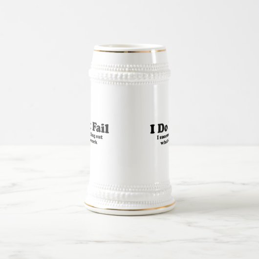 Chope À Bière Je n'échoue pas (Centre)