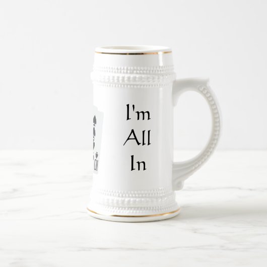 Chope À Bière Je suis tout à Stein (Droite)