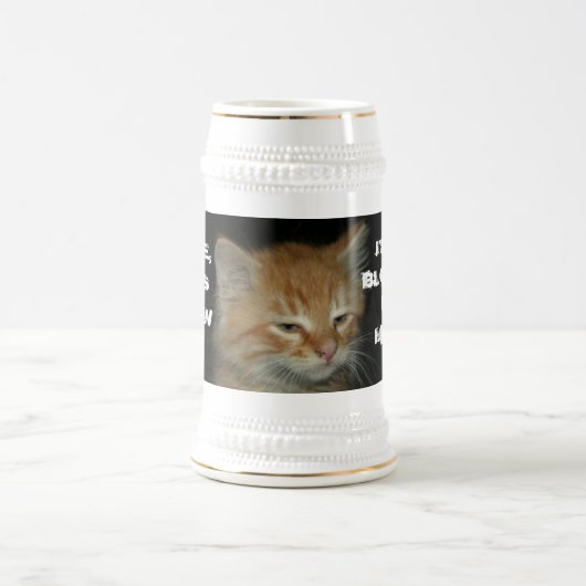 Chope À Bière Kitty "MEC, CETTE PETITE, C'EST BLOQUER MON ESPRIT (Centre)