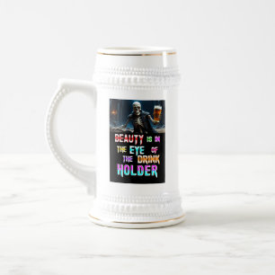 Chope À Bière La Beauté Est Dans L'Oeil Du Porte-Boissons