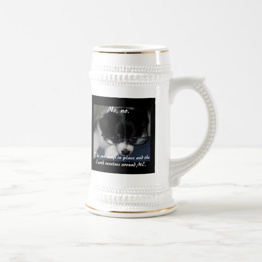 Chope À Bière "La Terre tourne autour de moi" Stein (Droite)