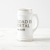 Chope À Bière La Verdad Es Inmortal(Letras Gold) (Devant droit)