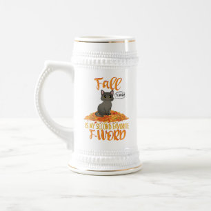 Chope À Bière L'automne est mon deuxième F-Word préféré - Chat d