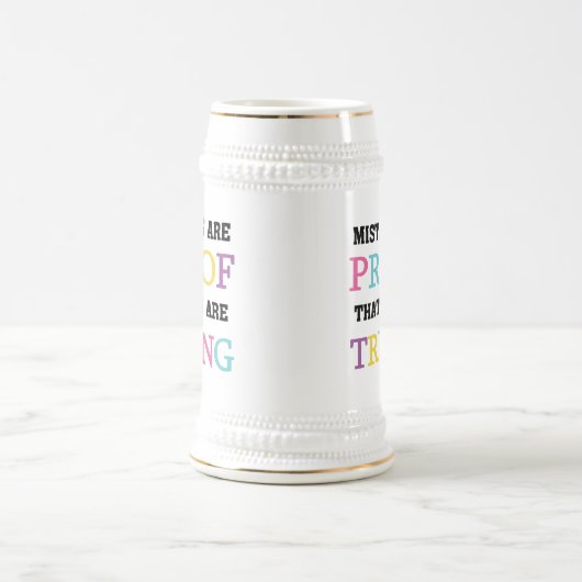 Chope À Bière Les erreurs sont preuve que vous essayez (Centre)