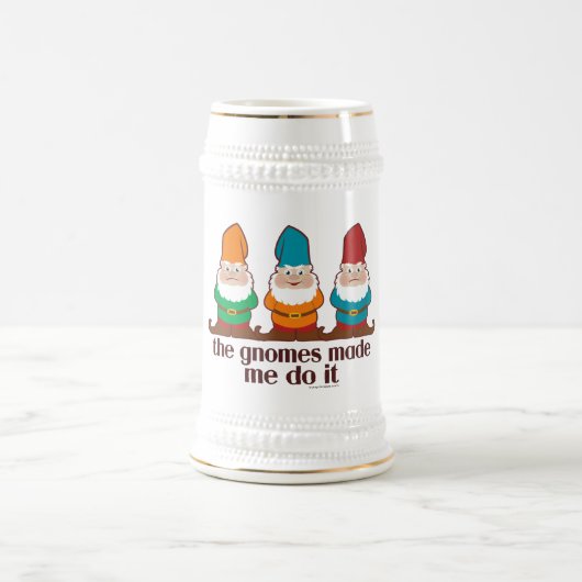 Chope À Bière Les gnomes m'ont incité à le faire (Centre)