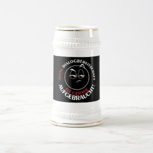 Chope À Bière Ma disponibilité au dialogue est épuisée !