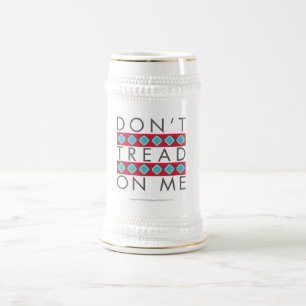 Chope À Bière Ne marchez pas sur moi