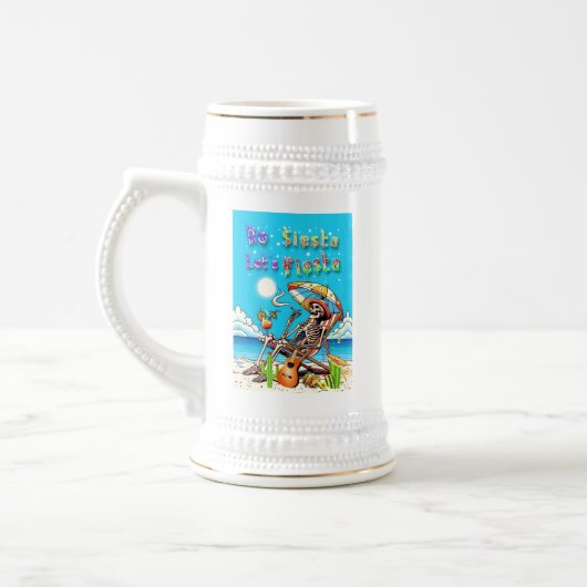Chope À Bière Pas de sieste Fiesta (Gauche)
