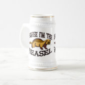 Chope À Bière Puisque je suis la belette (Devant gauche)