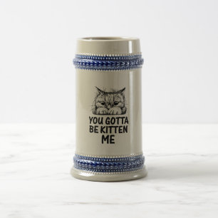 Chope À Bière tu me prends pour un chaton conception pour amou