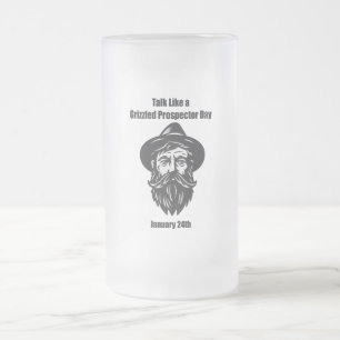 Chope Givrée 24 janvier - Talk Like a Grizzled Prospector Day