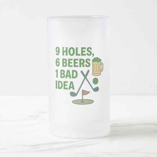 Chope Givrée 9 Holes, 6 Beers, 1 Bad Idea – Golf Humor Design (Centre)