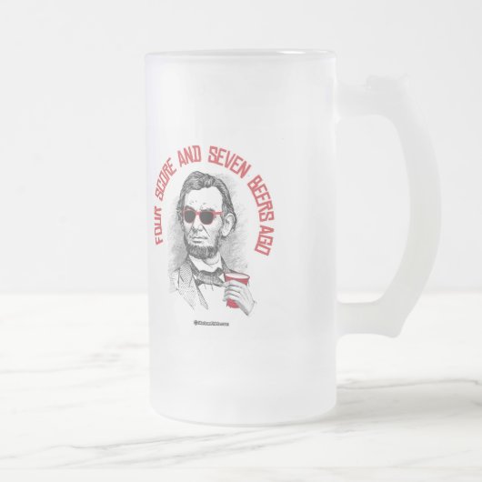 Chope Givrée Abraham Lincoln - quatre scores et il y a sept (Droit)