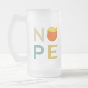 Chope Givrée Anti-Trump - Nope Edition III