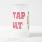 Chope Givrée Barillet de bière drôle "je taperais cela " (Centre)