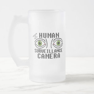 Chope Givrée Caméra de surveillance humaine humour sec