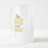 Chope Givrée Ce Papa A Besoin D'Une Bande De Bière (Devant gauche)