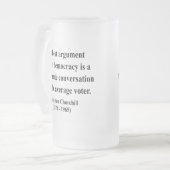 Chope Givrée Citation 10a de Winston Churchill (Devant gauche)